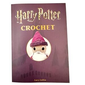 Harry Potter Crochet by Lucy Collin 2019, Trade Paperback BOOK ONLY
